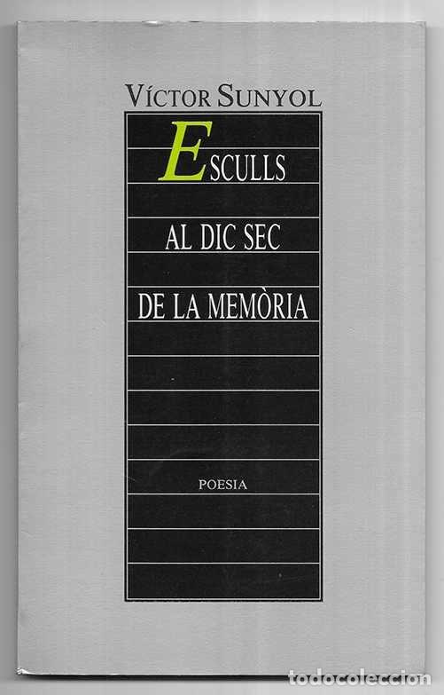 Livres d'occasion: Esculls al Dic Sec de la Mem&ograve;ria. poesia