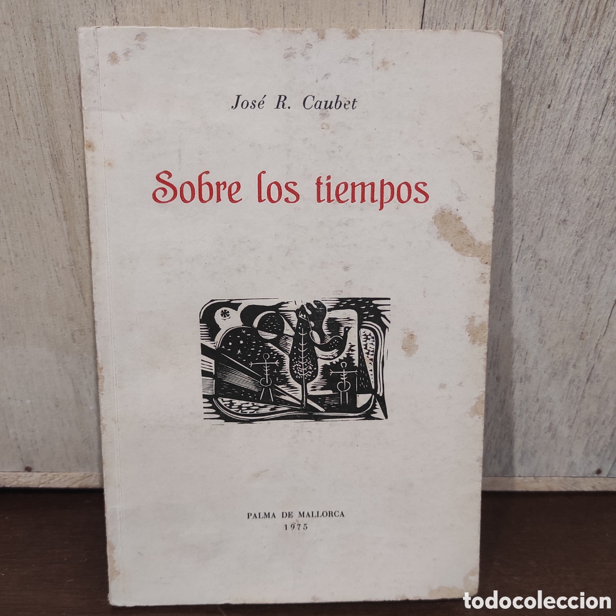 Libri di seconda mano: SOBRE LOS TIEMPOS.- Caubet.- 1975