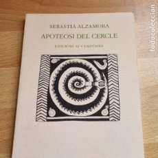 Libros de segunda mano: SEBASTIA ALZAMORA - APOTEOSI DEL CERCLE - ED.62 1997
