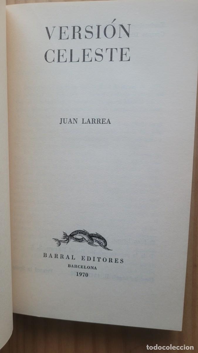 Libros de segunda mano: VERSI&Oacute;N CELESTE - JUAN LARREA (PRIMERA EDICI&Oacute;N 1970) - Foto 3