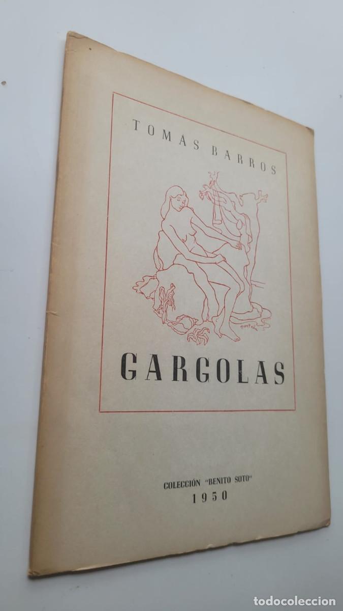 Libros de segunda mano: G&Aacute;RGOLAS - TOM&Aacute;S BARROS (1950) - Foto 1