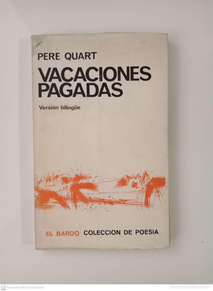 Libros de segunda mano: Vacaciones pagadas (versi&oacute;n biling&uuml;e) [Pere Quart] - Foto 1