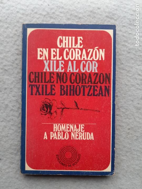 Libros de segunda mano: Chile en el Coraz&oacute;n. Homenaje a Pablo Neruda. - Foto 1