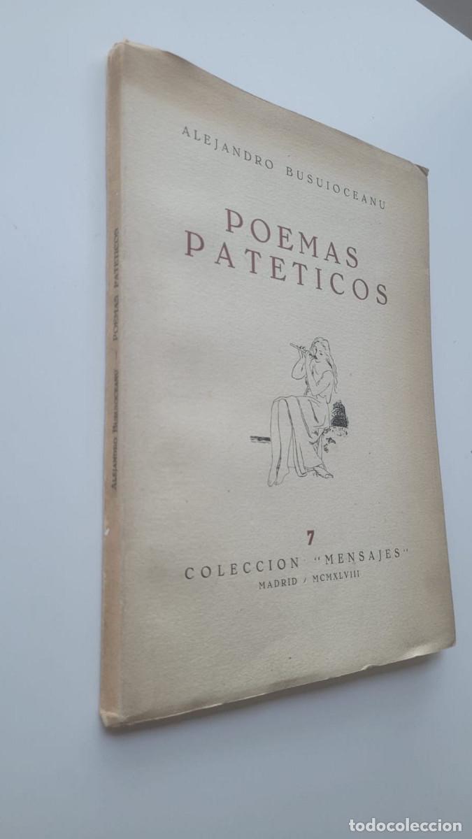 Livres d'occasion: POEMAS PAT&Eacute;TICOS - ALEJANDRO BUSUIOCEANU (DEDICADO Y FIRMADO POR EL AUTOR)