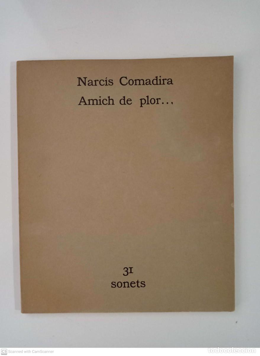Libros de segunda mano: Amich de plor [Narc&iacute;s Comadira] - Foto 1