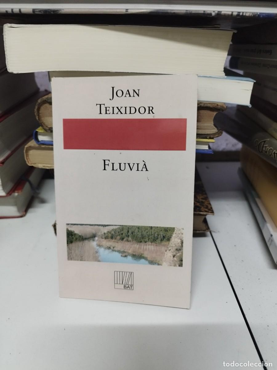 Libros de segunda mano: Fluvi&agrave; - Joan Teixidor. - Foto 1