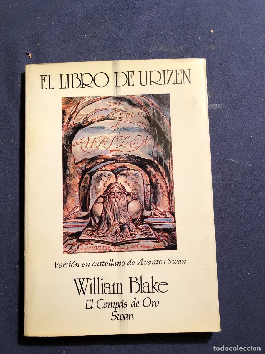 Libros de segunda mano: WILLIAM BLAKE: - EL LIBRO DE URIZEN. . EL COMP&Aacute;S DE ORO - (1984) - Foto 1