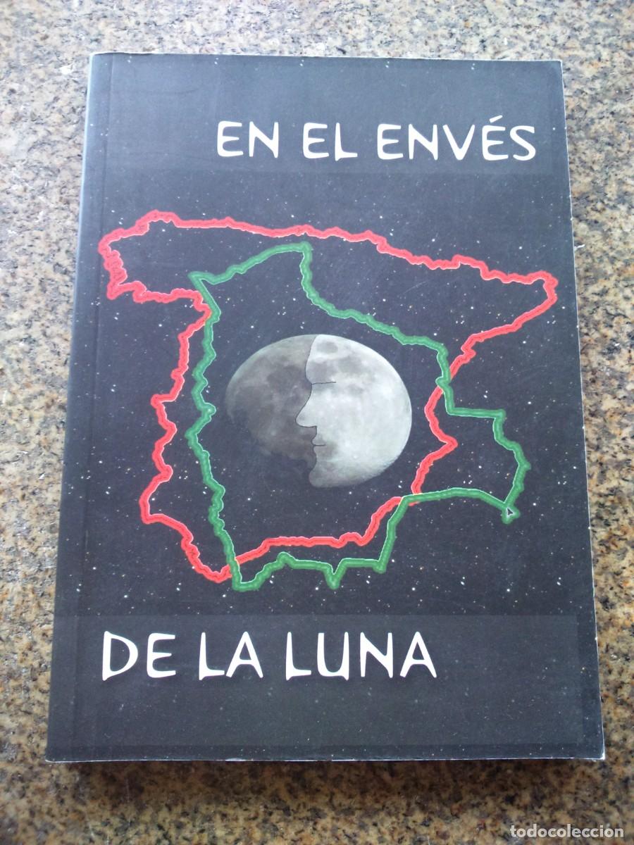Libros de segunda mano: EN EL ENVES DE LA LUNA -- 2010 -- - Foto 1