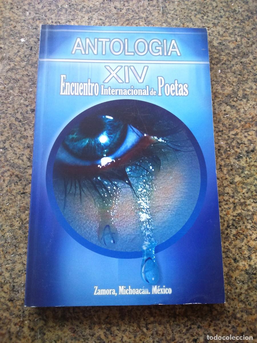 Second hand books: ANTOLOGIA XIV - ENCUENTRO INTERNACIONAL DE POETAS -- 2010 --