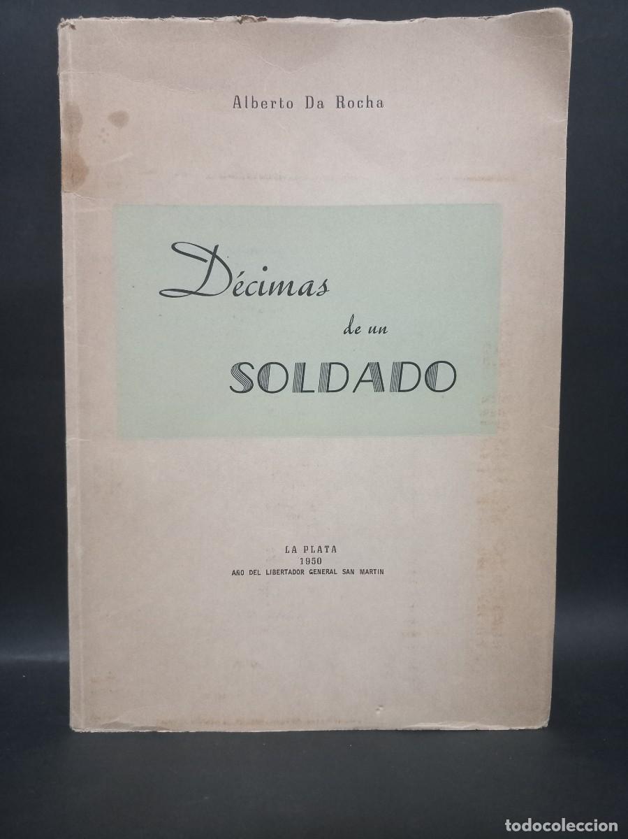 Livres d'occasion: ALBERTO DA ROCHA - D&Eacute;CIMAS DE UN SOLDADO - PRIMERA EDICI&Oacute;N - 1950