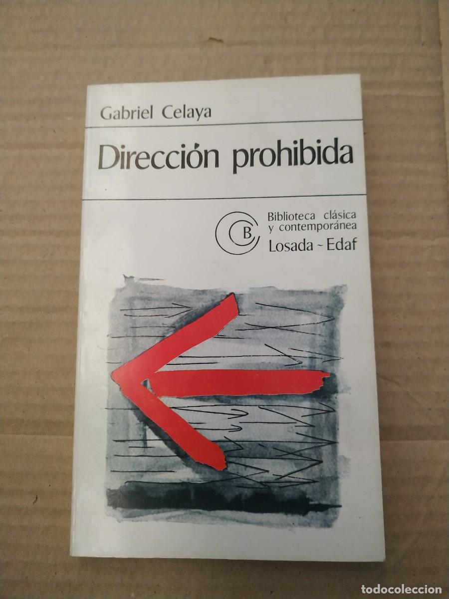 Libros de segunda mano: Direcci&oacute;n prohibida - Gabriel Celaya. Losada - Foto 1