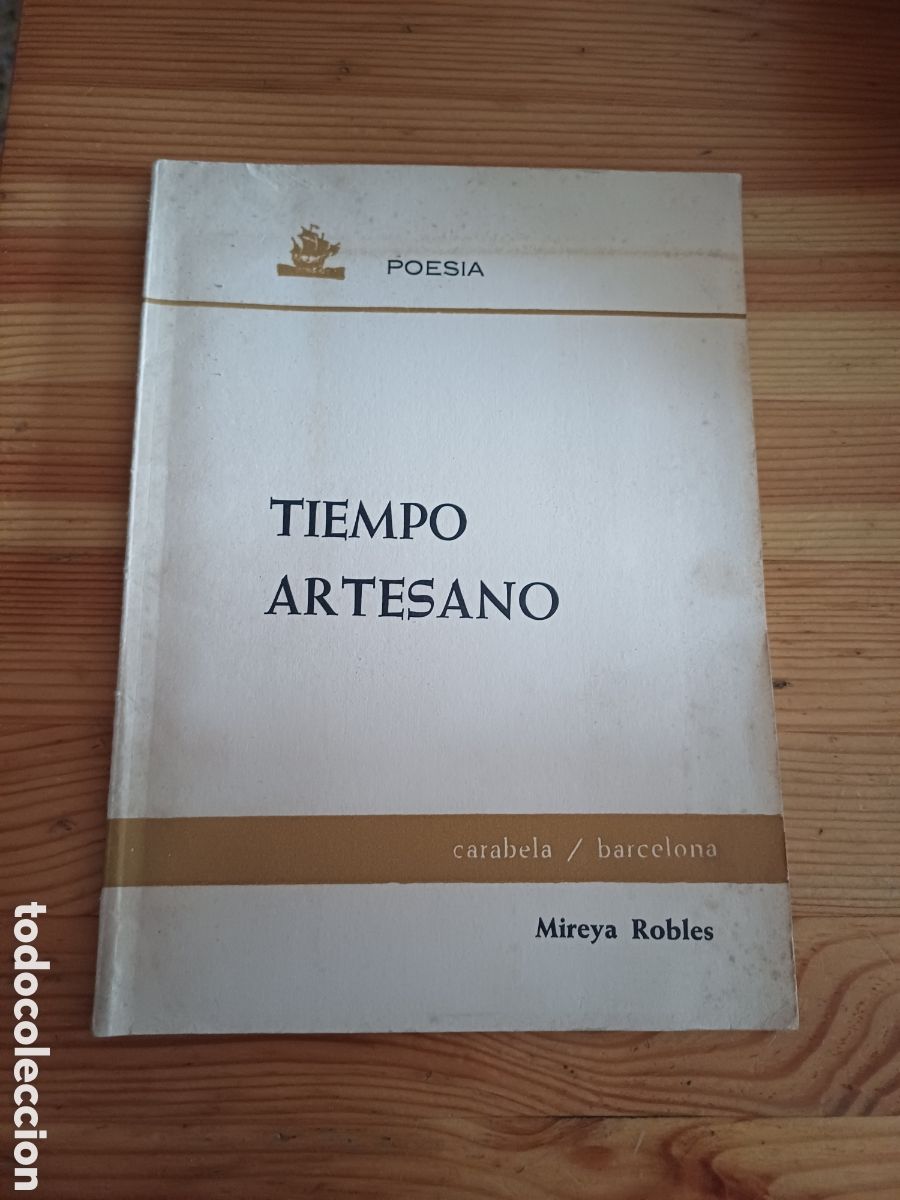Livres d'occasion: Tiempo Artesano Mireya Robles Primera Edicion 1973 Carabela Barcelona Poesia Cuba