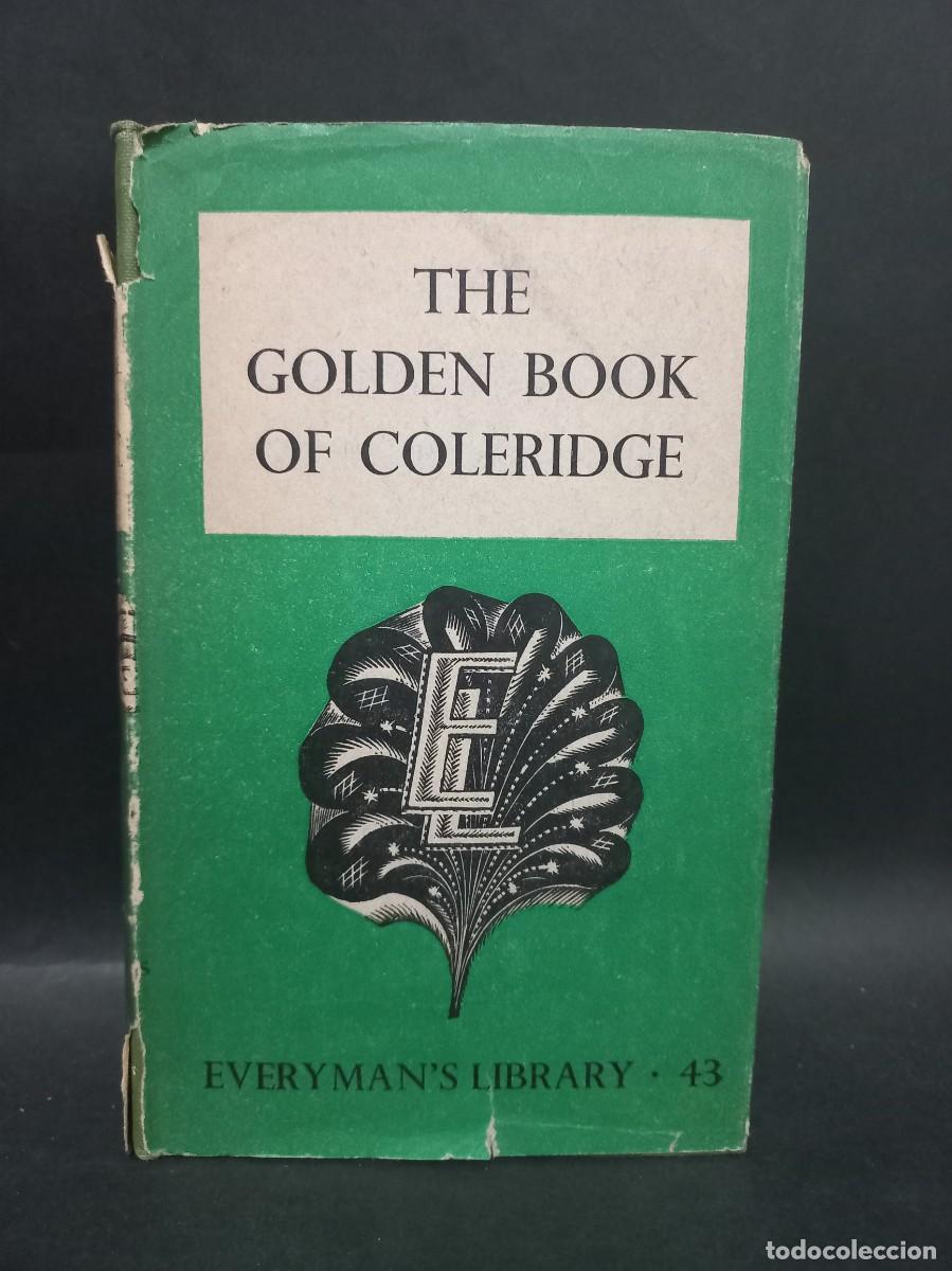 Libri di seconda mano: EVERYMAN'S LIBRARY - THE GOLDEN BOOKOF COLERIDGE - 1950