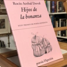 Libros de segunda mano: HIJOS DE LA BONANZA. ROCÍO ACEBAL DOVAL