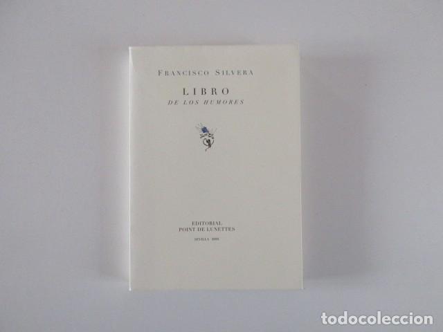 Libros de segunda mano: FRANCISCO SILVERA - LIBRO DE LOS HUMORES - Foto 1