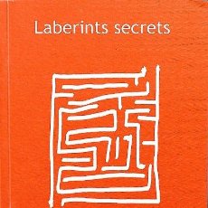 Libros de segunda mano: LABERINTS SECRETS (CATALÁN)