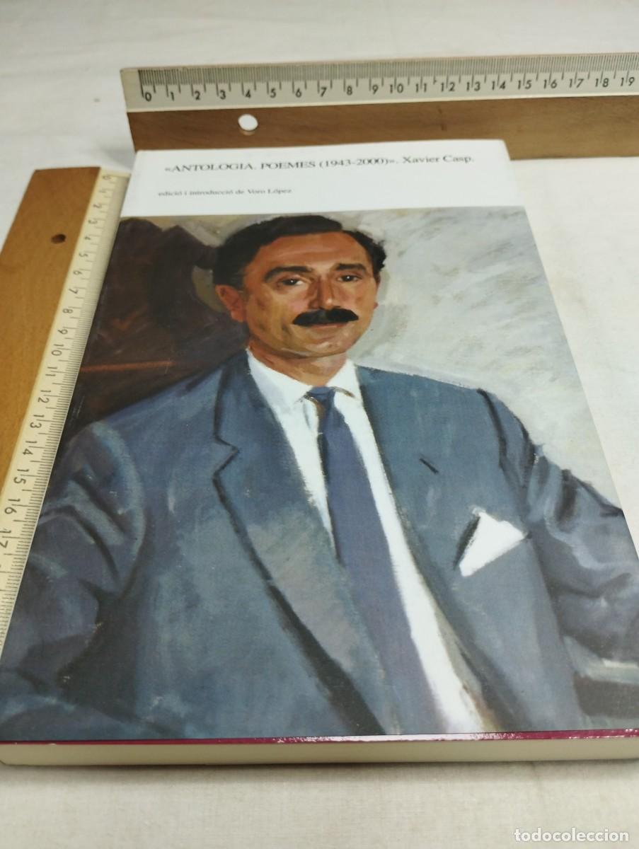 Libros de segunda mano: Antolog&iacute;a. Poemes (1943-2000). Xavier Casp - Foto 1