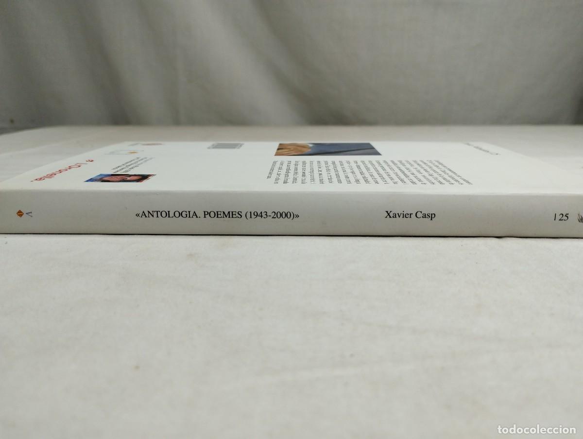 Libros de segunda mano: Antolog&iacute;a. Poemes (1943-2000). Xavier Casp - Foto 3