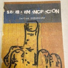 Libros de segunda mano: SEVERA EMANCIPACION. - COPANEGRO, CARLOS.