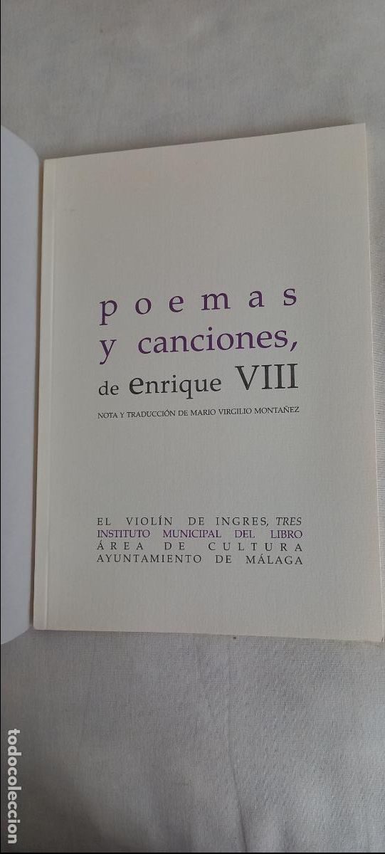Libros de segunda mano: POEMAS Y CANCIONES DE ENRIQUE VIII. COLECCION VIOLIN DE INGRES N&ordm; 3. 2006
