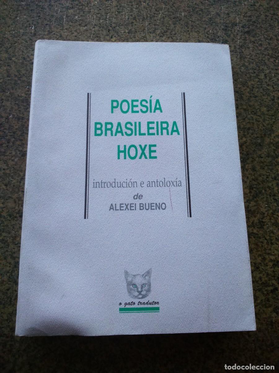 Second hand books: POESIA BRASILEIRA HOXE -- ALEXEI BUENO -- 2004 --