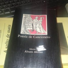 Libros de segunda mano: POESÍA DEL CANCIONERO. CÁTEDRA 1995
