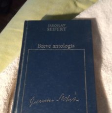 Libros de segunda mano: JAROSLAV SEIFERT. BREVE ANTOLOGÍA. ORBIS 1986