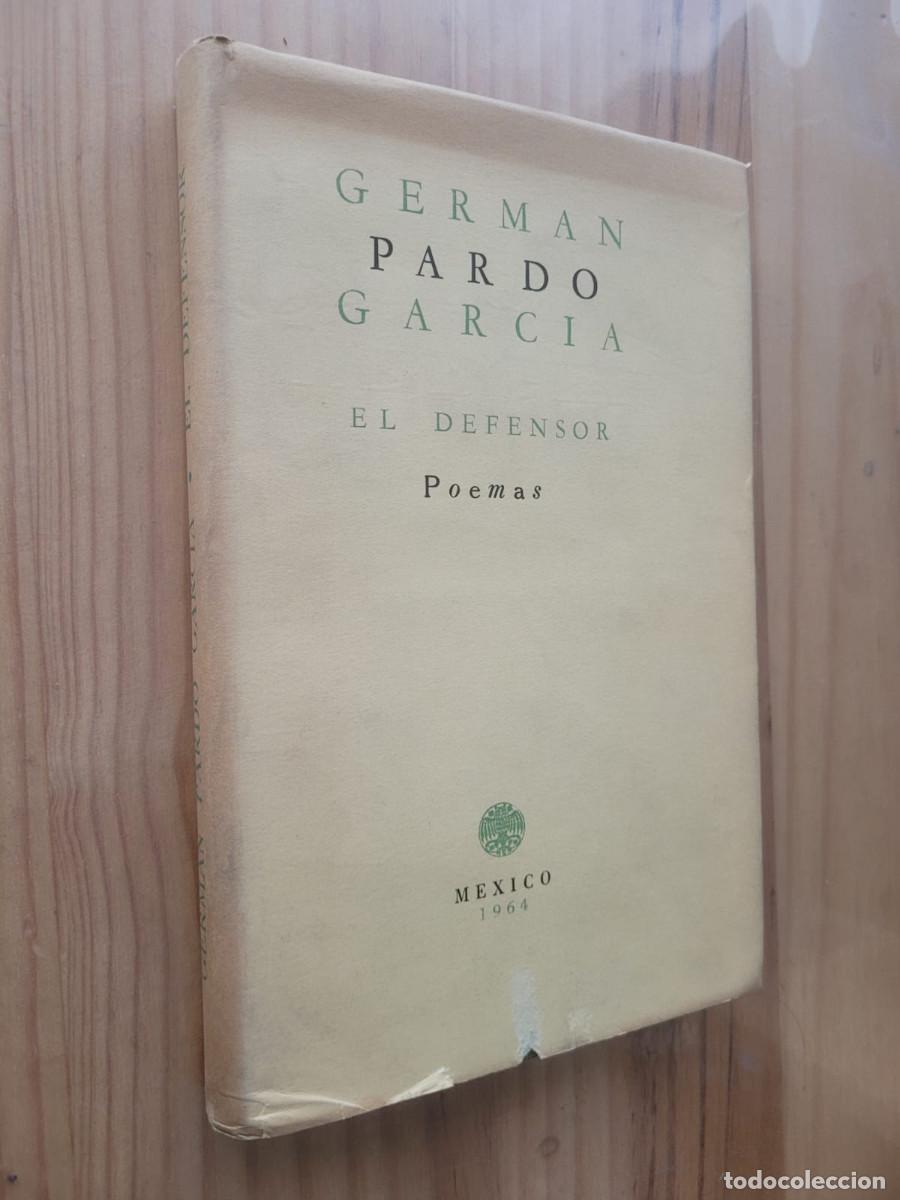 Libros de segunda mano: EL DEFENSOR, POEMAS - GERM&Aacute;N PARDO GARC&Iacute;A - Foto 1