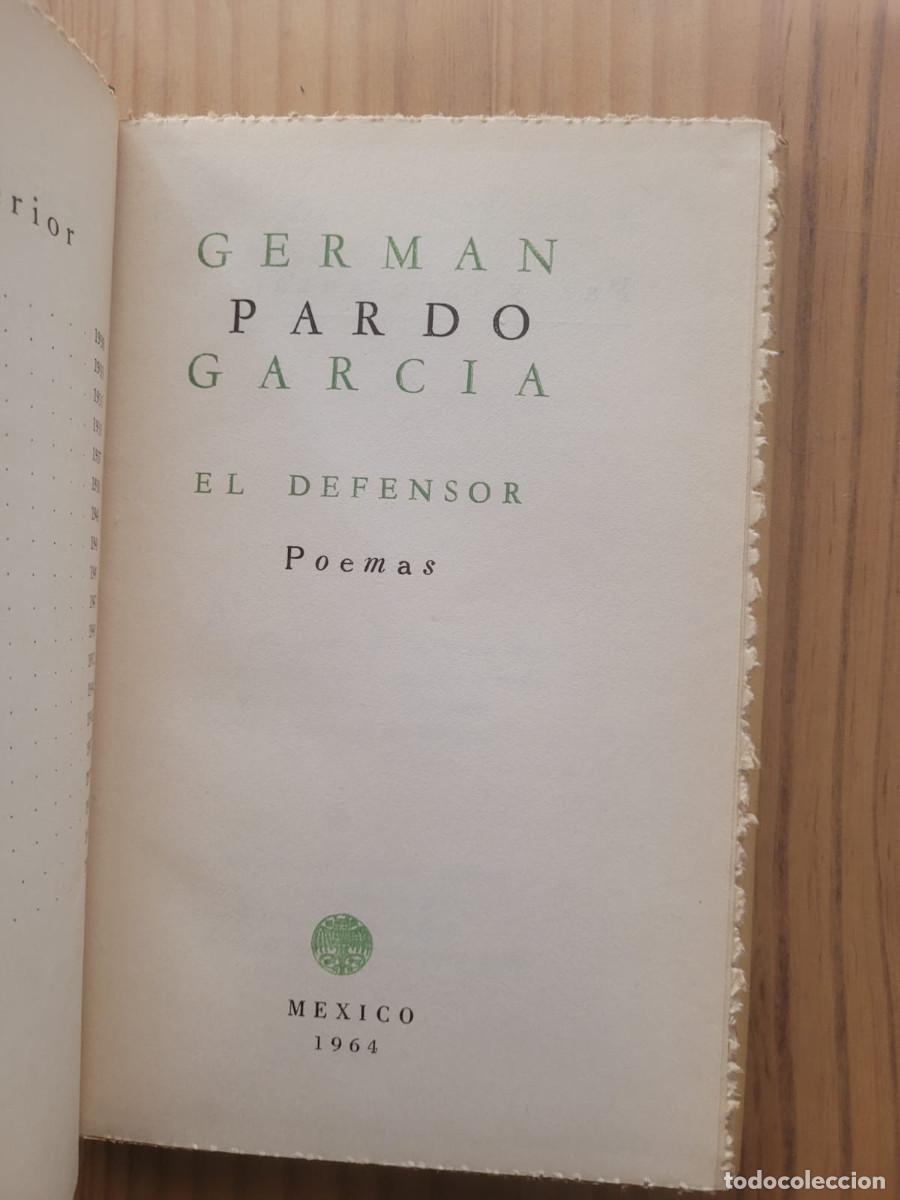 Libros de segunda mano: EL DEFENSOR, POEMAS - GERM&Aacute;N PARDO GARC&Iacute;A - Foto 2