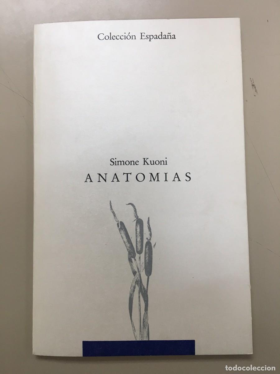 Libros de segunda mano: Anatomias - Simone Kuoni - Ediciones del Serbal, 1985 - Foto 1