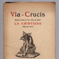 Libros de segunda mano: VIA-CRUCIS SEGUN EL POEMA DE FRAY DIEGO DE HOJEDA. LA CRISTIADA (AÑO DE 1611). AÑO 1943