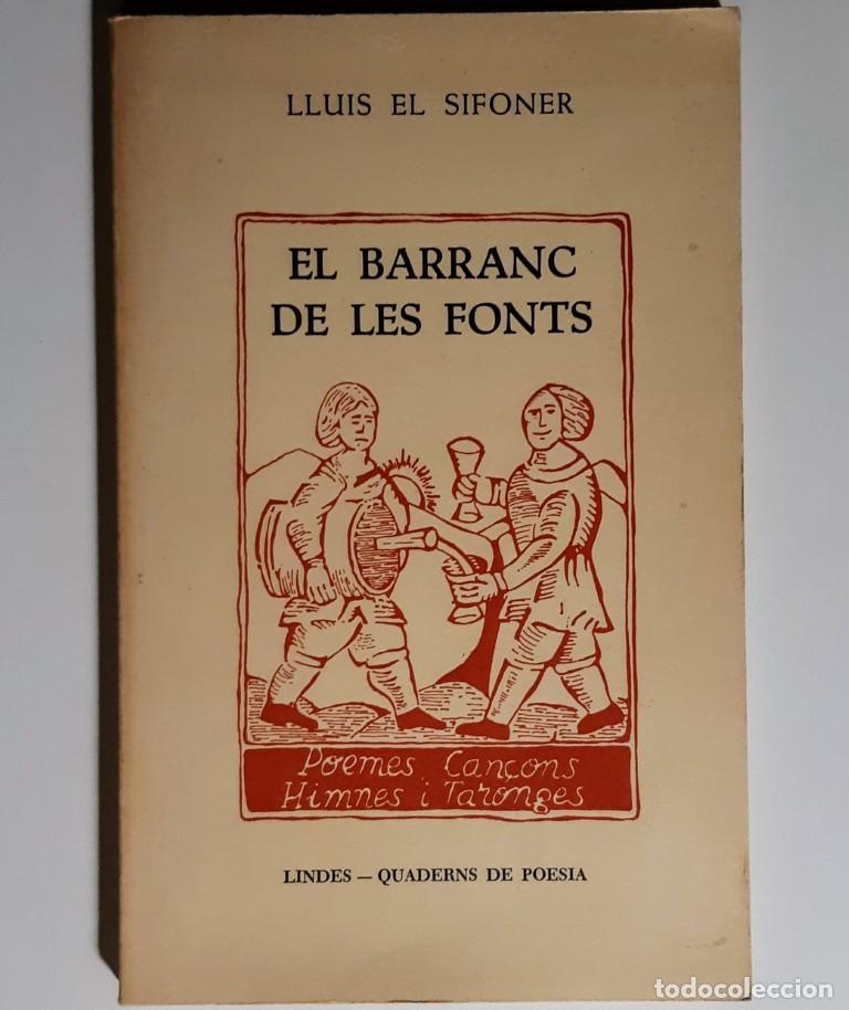 Libros de segunda mano: Llu&iacute;s el Sifoner. El barranc de les Fonts. Lindes-Quaderns de Poesia, Marina Alta 1977