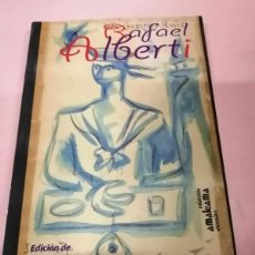 Libros de segunda mano: RAFAEL ALBERTI, EDICION DE PEDRO GUERRERO RUIZ