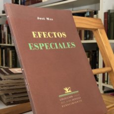 Libros de segunda mano: EFECTOS ESPECIALES. JOSÉ MAS.