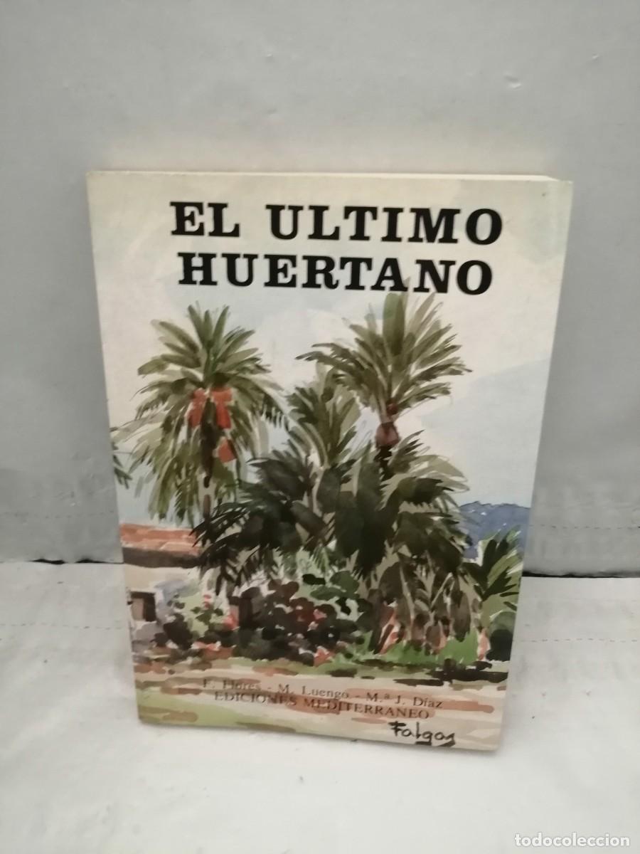 Libros de segunda mano: El &Uacute;ltimo Huertano - Foto 1