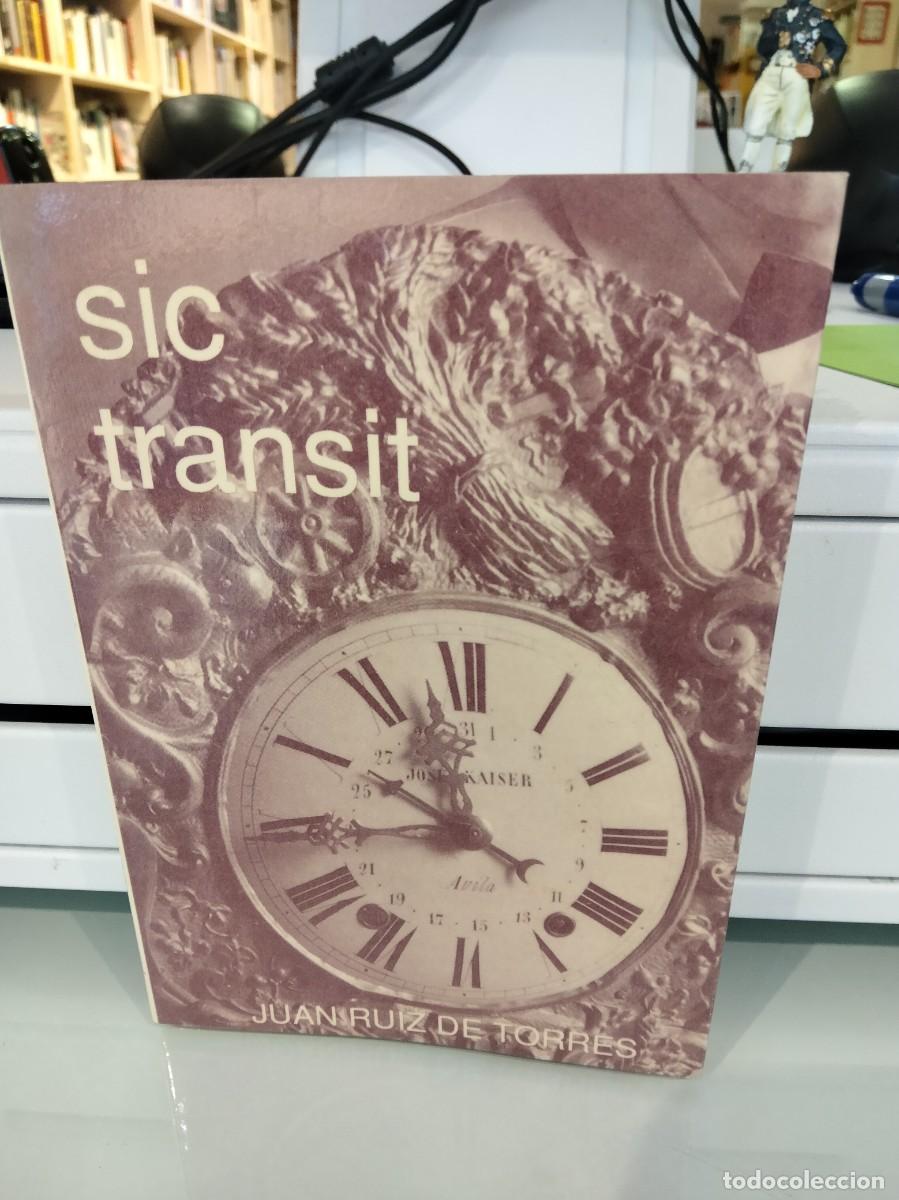 Libros de segunda mano: Sic Transit - Juan Ruiz de Torres - Foto 1