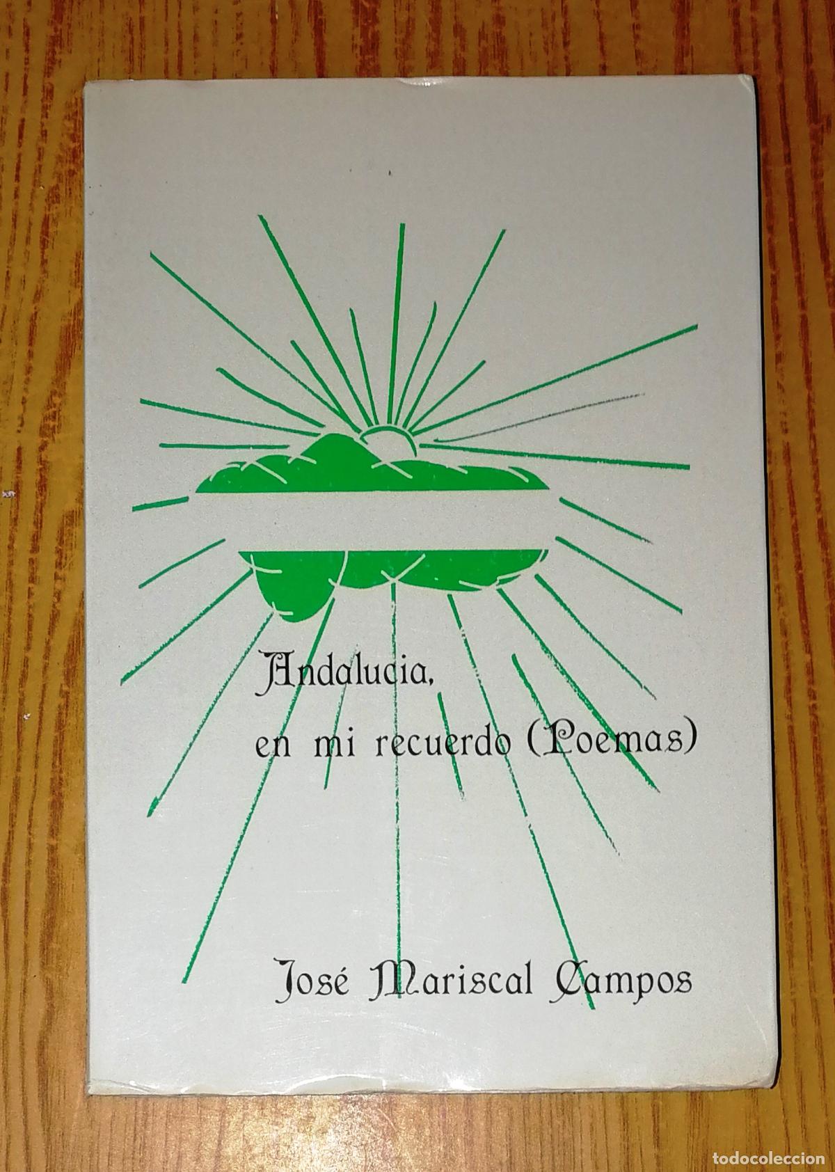 Gebrauchte B&uuml;cher: ANDALUC&Iacute;A EN MI RECUERDDO : (Poemas) / Jos&eacute; Mariscal Campos. - Madrid, 1986