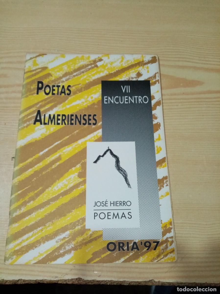 Gebrauchte B&uuml;cher: POETAS ALMERIENSES. VII ENCUENTO. JOSE HIERRO POEMAS. ORIA 97 EST26B3