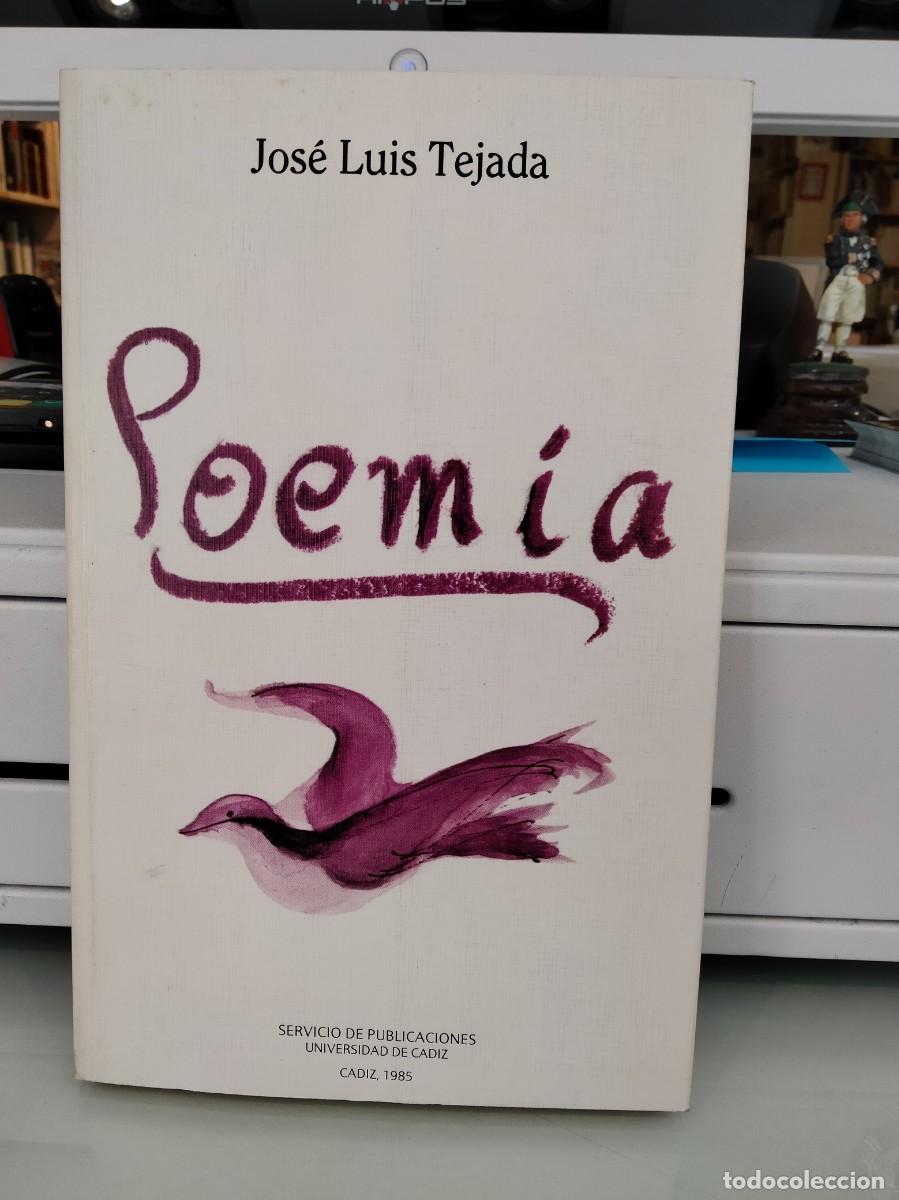 Libros de segunda mano: Poem&iacute;a - Jos&eacute; Luis Tejada - Foto 1