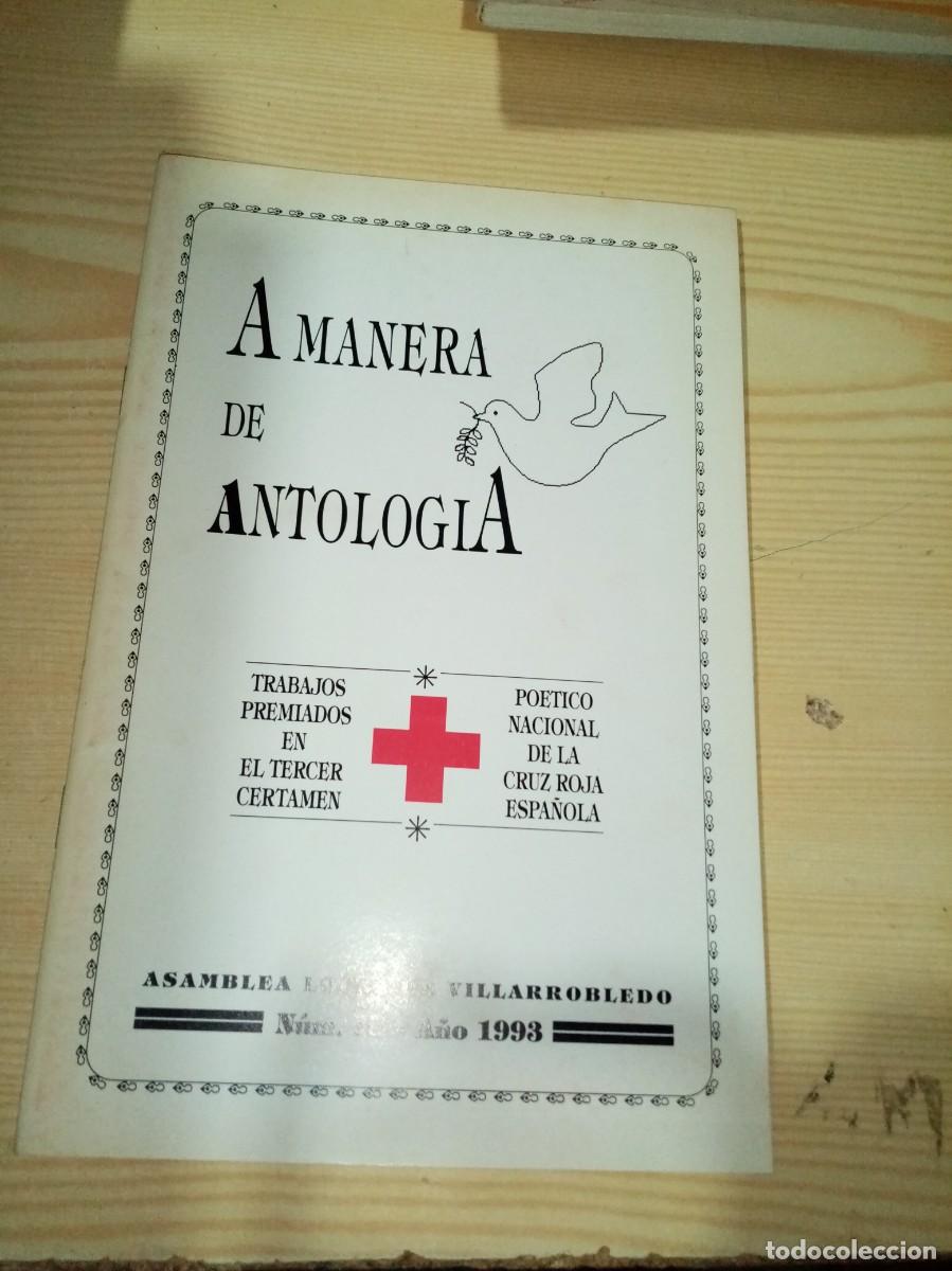 Gebrauchte B&uuml;cher: A MANERA DE ANTOLOGIA. TRABAJOS PREMIADOS EN EL TERCER CERTAMEN POETICO NACIONAL CRUZ ROJA. EST17B3