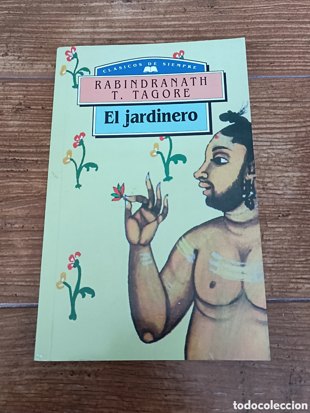 Libros de segunda mano: Libro El Jardinero -Rabindranath- (OLI) - Foto 1