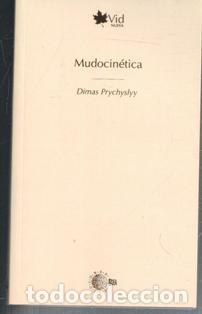 Libros de segunda mano: Mudocin&eacute;tica. Dimas Prychyslyy - Foto 1