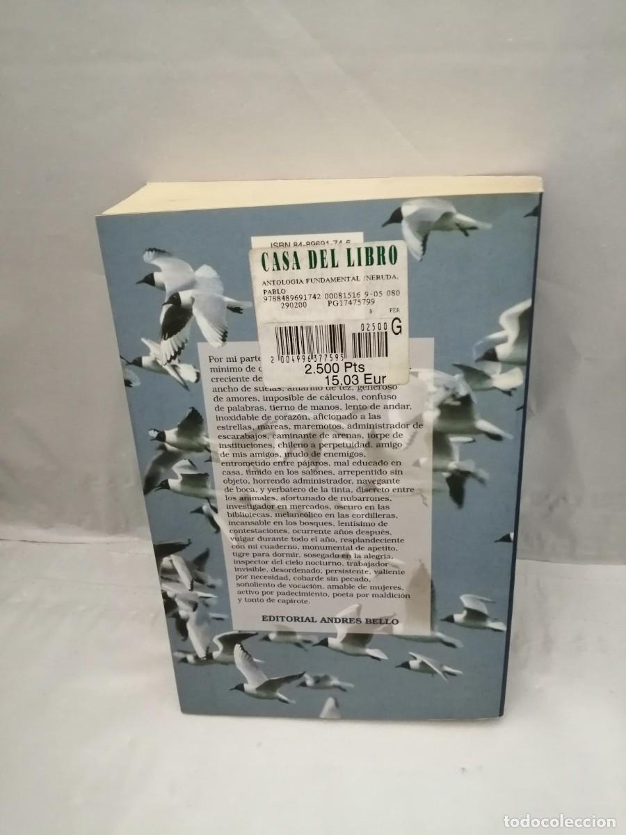 Libros de segunda mano: PABLO NERUDA: Antolog&iacute;a fundamental - Foto 2