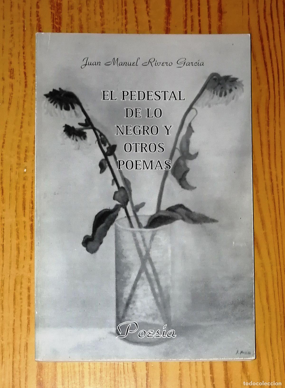 Gebrauchte B&uuml;cher: EL PEDESTAL DE LO NEGRO Y OTROS... / Juan Manuel Rivero Garc&iacute;a. - Ayuntamiento de La Luisiana, 2001