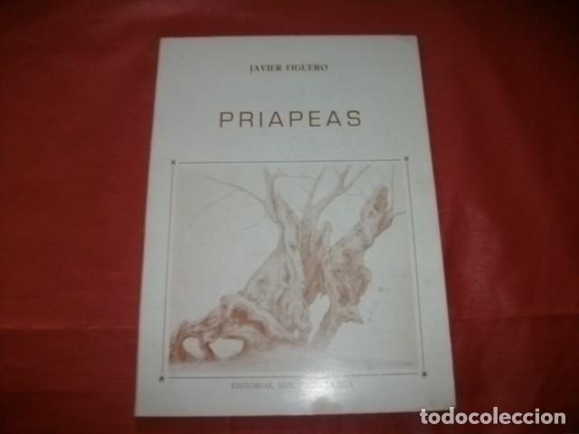 Libros de segunda mano: PRIAPEAS - JAVIER FIGUERO - Foto 1