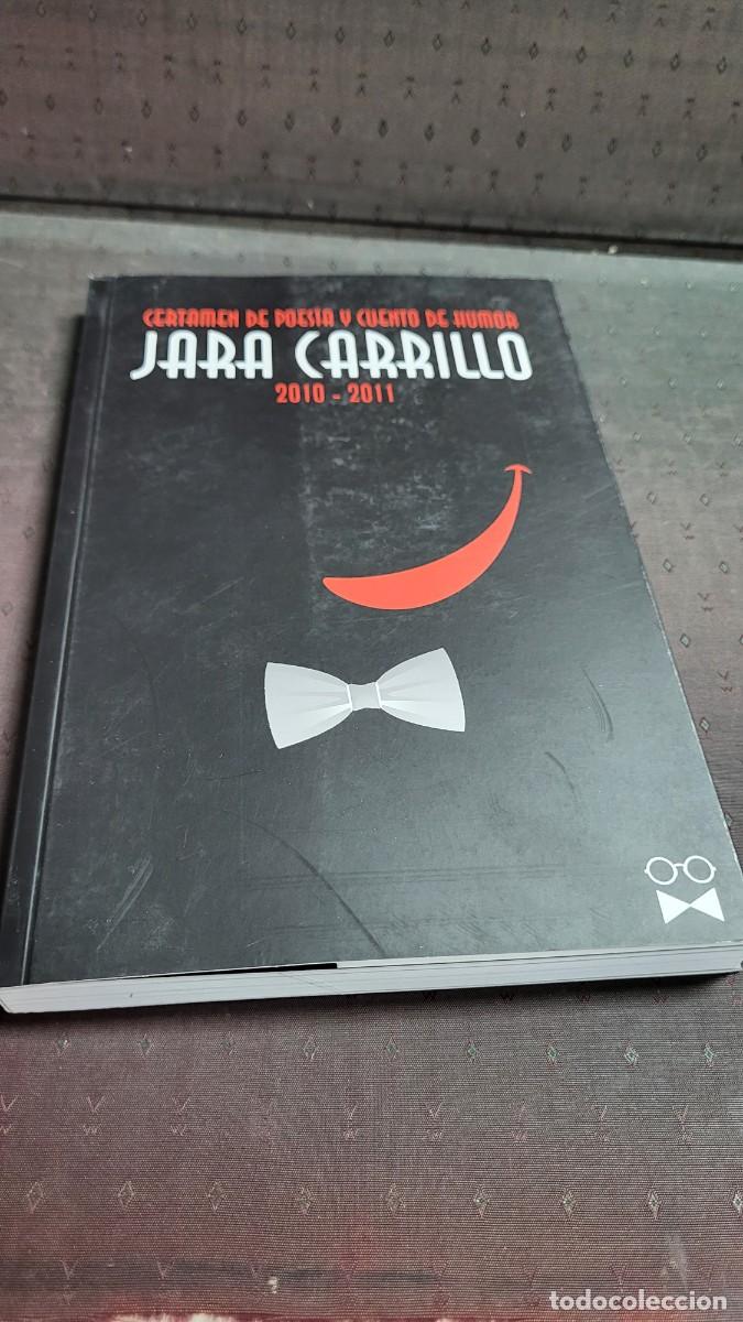 Libri di seconda mano: LIBRO CERTAMEN POESIA CUENTO DE HUMOR JARA CARRILLO ALCANTARILLA MURCIA 2010 2011