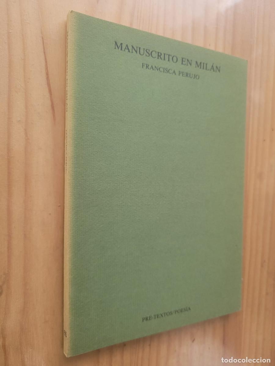 Libros de segunda mano: MANUSCRITO EN MIL&Aacute;N - FRANCISCA PERUJO - Foto 1