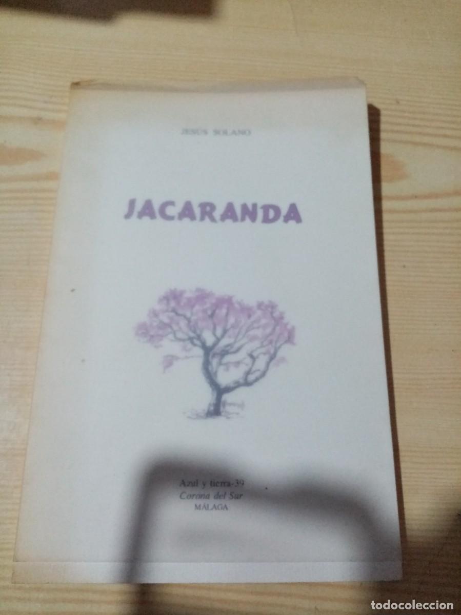 Libros de segunda mano: JACARANDA. JESUS SOLANO. EST19B1 - Foto 1