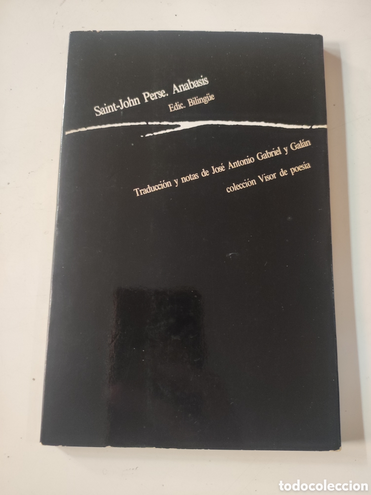 Libros de segunda mano: ANABASIS .- S J Perse - Foto 1