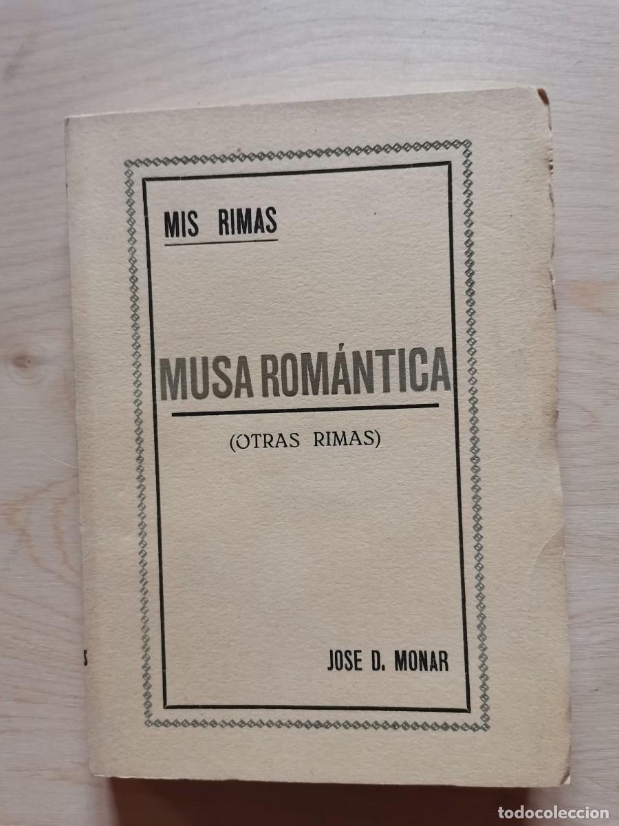 Libros de segunda mano: MIS RIMAS. JOSE D. MONAR. - Foto 1